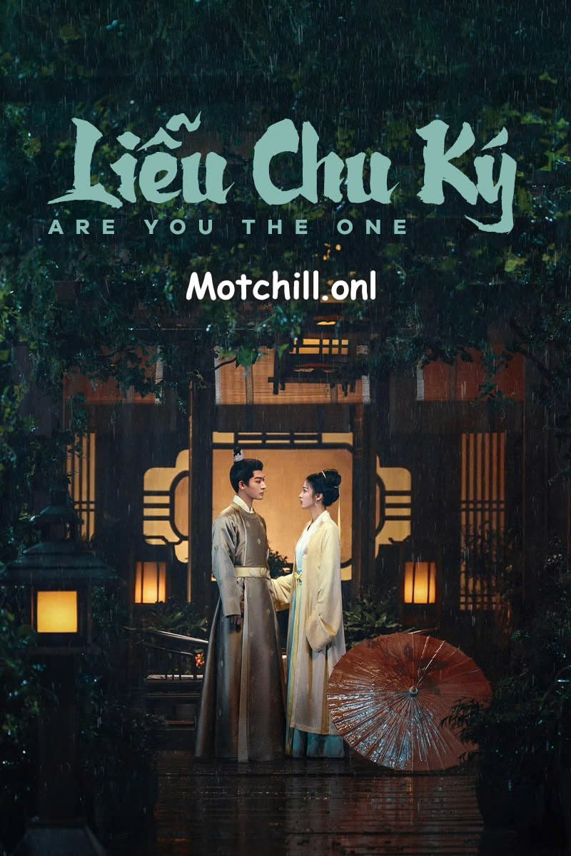 Xem phim Liễu Chu Ký